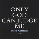 Mark Morrison - Only God Can Judge Me - EP '1997