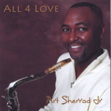 Art Sherrod Jr. - All 4 Love '2005