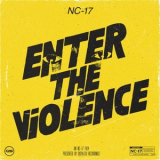 NC-17 - Enter The Violence '2023