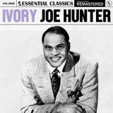 Ivory Joe Hunter - Essential Classics, Vol. 698 '2024