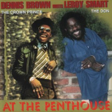 Dennis Brown - At the Penthouse '1997