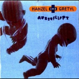 Hanzel Und Gretyl - Ausgeflippt '1995