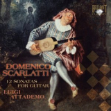 Luigi Attademo - D. Scarlatti: Sonatas for Guitar '2009