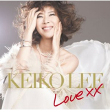 Keiko Lee - Love XX '2015