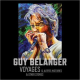 Guy Belanger - Voyages (& Autres Histoires) '2023