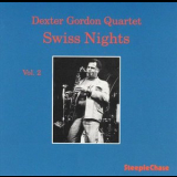 Dexter Gordon Quartet - Swiss Nights Vol.2 '1988