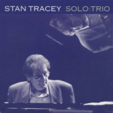 Stan Tracey - Solo:Trio '1998