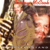 Tommy McCook - Tommys Last Stand '2001