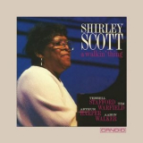 Shirley Scott - A Walkin Thing (Remastered) '1991