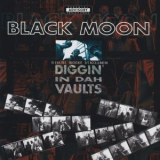 Black Moon - Diggin In Dah Vaults '1996