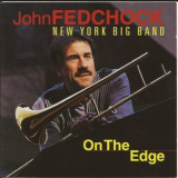 John Fedchock - On The Edge '1997