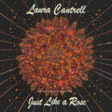 Laura Cantrell - Just Like A Rose: The Anniversary Sessions '2023