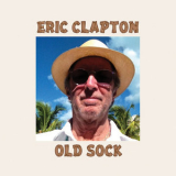 Eric Clapton - Old Sock '2013