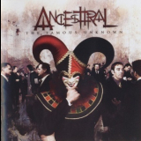 Ancesttral - The Famous Unknown '2007