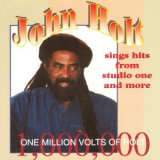 John Holt - One Million Volts of Holt '1995