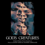 Danny Bensi - Gods Creatures (Original Motion Picture Soundtrack) '2023