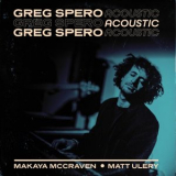 Greg Spero - Acoustic '2011