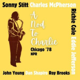 Sonny Stitt - A Nod To Charlie (Live Chicago 78) '2024