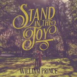 William Prince - Stand in the Joy '2023