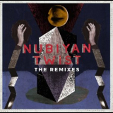 Nubiyan Twist - The Remixes '2015