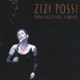 Zizi Possi - Para Ingles Ver... E Ouvir '2005