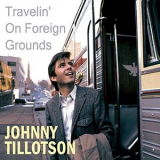 Johnny Tillotson - Travelin on Foreign Grounds '2014