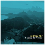 Johnny Alf - A Bossa de Johnny '2022