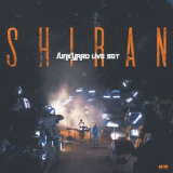 S H I R A N - Junkyard Live Set EP '2022