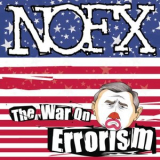 NOFX - War on Errorism '2003