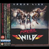 Crazy Lixx - Forever Wild '2019