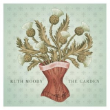 Ruth Moody - The Garden '2010