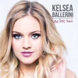 Kelsea Ballerini - The First Time '2015