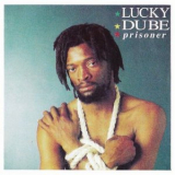 Lucky Dube - Prisoner (Remastered 2012) '1989