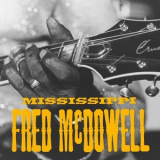 Mississippi Fred McDowell - Sleight of Hand '2024