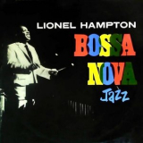 Lionel Hampton - Bossa Nova Jazz (Remastered) '2022