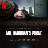 Javier Navarrete - Mr. Harrigans Phone (Soundtrack from the Netflix Film) '2022