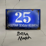 Mostar Sevdah Reunion - Bosa Mara '2024