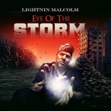 Lightnin Malcolm - Eye of the Storm '2022