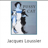 Jacques Loussier - Pussy Cat '2018