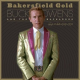 Buck Owens - Bakersfield Gold: Top 10 Hits 1959-1974 '2022