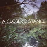 Bruno Bavota - A Closer Distance '2022