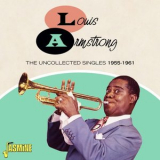 Louis Armstrong - The Uncollected Singles 1955-1961 '2022