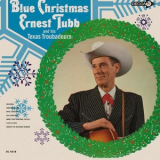 Ernest Tubb - Blue Christmas (Expanded Edition) '1964