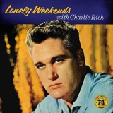 Charlie Rich - Lonely Weekends '1960