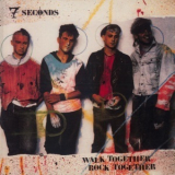 7 Seconds - Walk Together Rock Together '1986