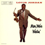 Louis Jordan - Man, Were Wailin '1958