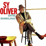 Sy Oliver - Entre Bambalinas '2022