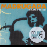 Madrugada - Industrial Silence (2010 Deluxe Edition, CD1) '1999