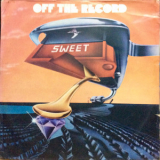 Sweet - Off The Record '1977