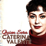 Caterina Valente - Quien Sera? (Remastered) '2022